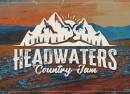 Headwaters Country Jam
