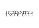Humanity's Last Breath