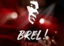 BREL ! LE SPECTACLE