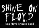 Shine On Floyd (Pink Floyd Tribute)