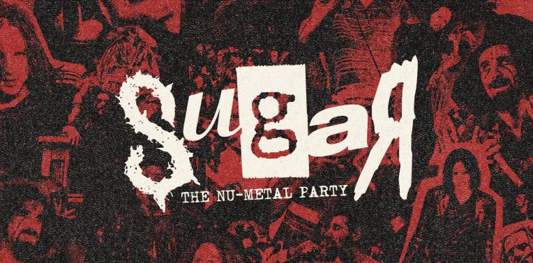 Sugar: The Nu-Metal Party